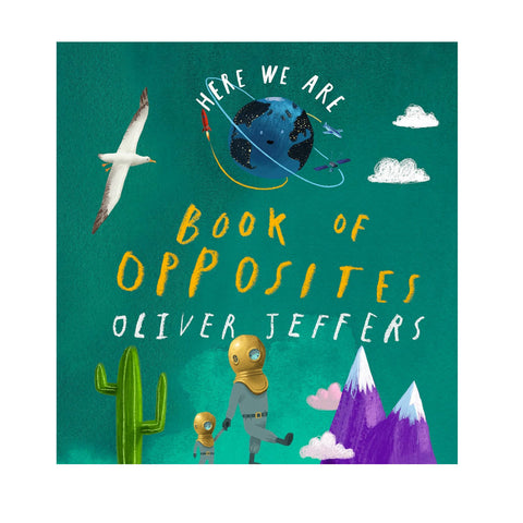 Here We Are Book of Opposites Board Book