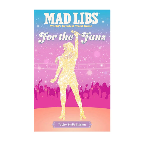 Mad Libs For The Fans Taylor Swift Edition