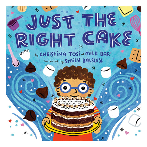 Just The Right Cake by Christina Tosi