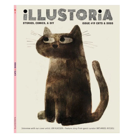 Illustoria Magazine #19 : Cats and Dogs