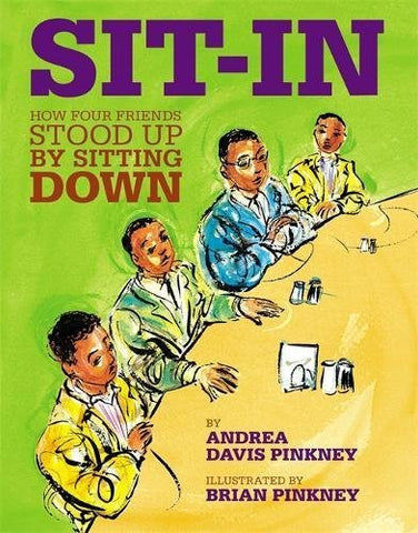 Sit-In - How Four Friends Stood Up by Sitting Down