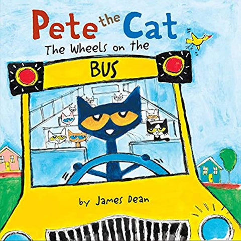 Pete the Cat The Wheels on the Bus Board Book