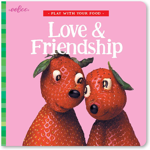 Eeboo Love And Friendship Board Book