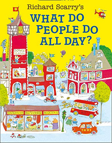 Richard Scarry What Do People Do All Day