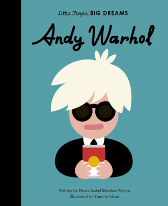 Little People Big Dreams Andy Warhol