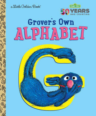 Grover's Own Alphabet - Little Golden Book