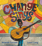 Change Sings - A Children's Anthem by Amanda Gorman