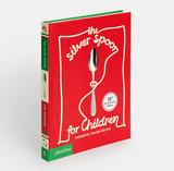 The Silver Spoon for Children 10th Anniversary Edition