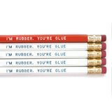 Smarty Pants Paper Pack of Pencils - I'm Rubber You're Glue