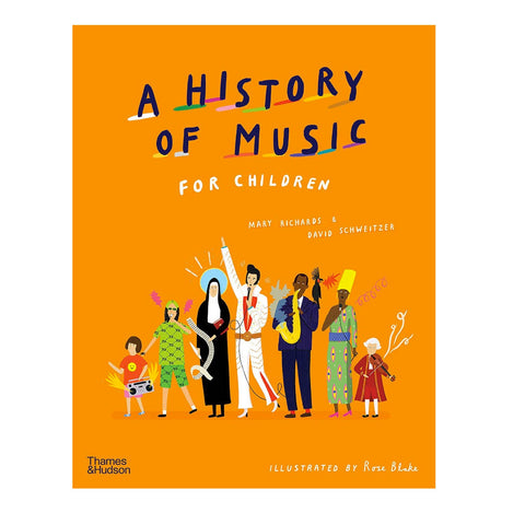 A History Of Music For Children by Mary Richards & David Schweitzer